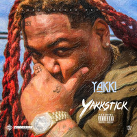 Yakki - Yakkstick (Explicit)