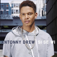 Antonny Drew - Si se wi - Single