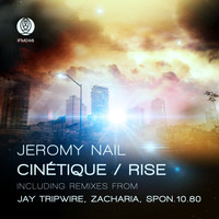Jeromy Nail - Cinétique / Rise