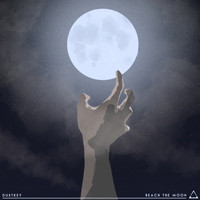 Dustkey - Reach The Moon