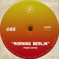 Phunktastike - Morning Berlin