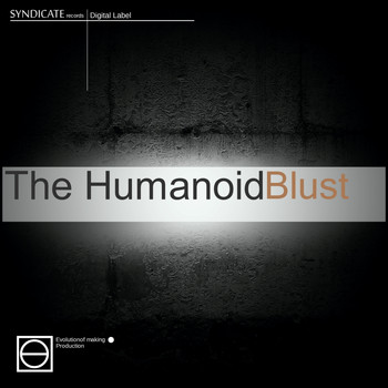 The Humanoid - Blust
