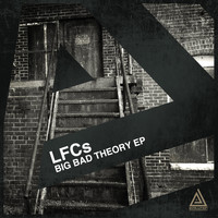 Lfcs - Big Bad Theory EP