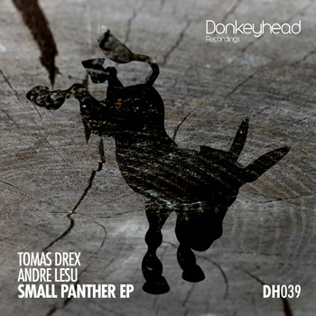 Tomas Drex, Andre Lesu - Small Panther EP