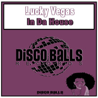 Lucky Vegas - In Da House