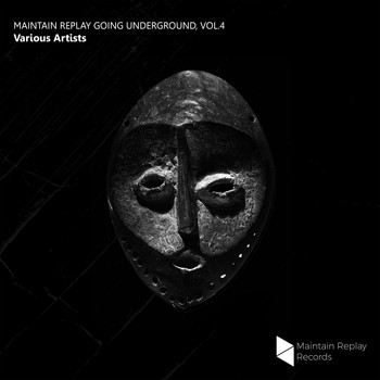 Various Artists - Maintain Replay Going Underground, Vol.4