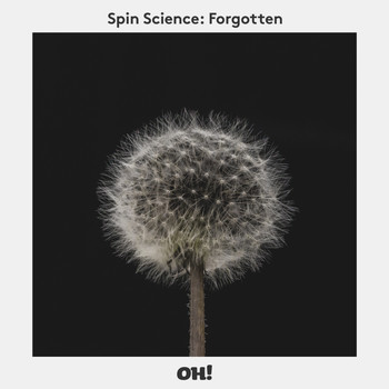 Spin Science - Forgotten