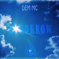 Dem MC - Tomorrow