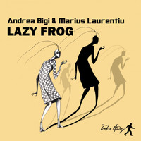 Marius Laurentiu & Andrea Bigi - Lazy Frog