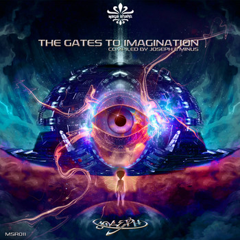 Various Artists - The Gates To Imagination Compiled by Joseph & Minus