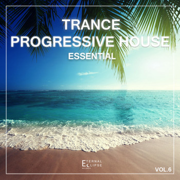 Various Artists - Trance: Progressive House Essential, Vol. 6
