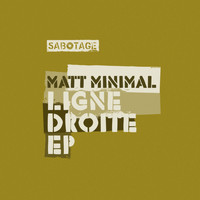 Matt Minimal - Ligne Droite EP