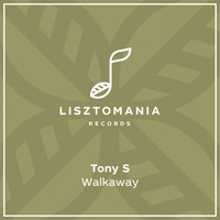 Tony S - Walkaway