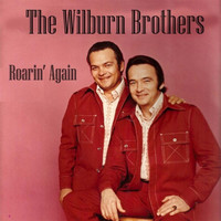 Wilburn Brothers - Roarin'Again