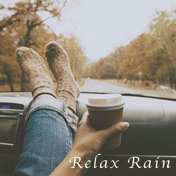 Rain Sounds Nature Collection, White! Noise and Rainfall - Relax Rain