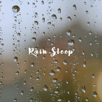 Nature Sounds, Rain Sounds and Rain - Rain Sleep