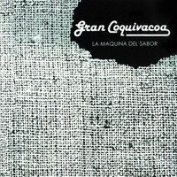 Gran Coquivacoa - La Maquina del Sabor '88