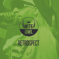 Nite Owl - Retrospect