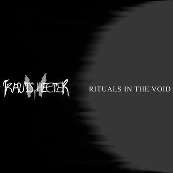 Travis Heeter - Rituals in the Void