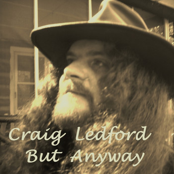 Craig Ledford - But Anyway