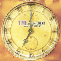 Seven Nations - Time as the Enemy