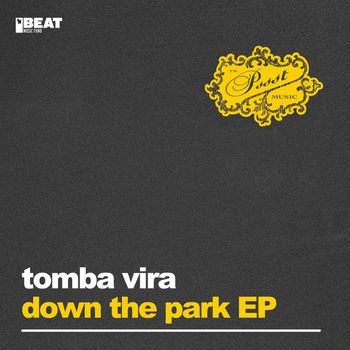 Tomba Vira - Down The Park EP