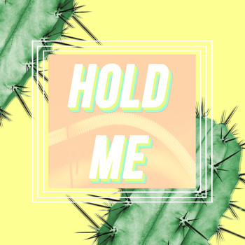 Vistas - Hold Me