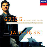 Peter Jablonski - Grieg: Piano Sonata; Holberg Suite; Lyric Pieces