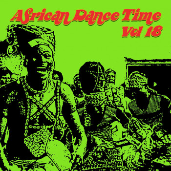 Various Artists - African Dance Time, Vol. 18