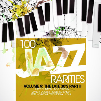 Various Artists - One Hundred 100 Jazz Rarities Vol. 9 - the Late 30's Part II