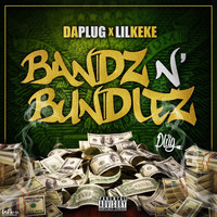 Lil Keke - Bandz n' Bundles (feat. Lil KeKe)