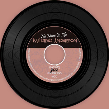 Mildred Anderson - No More In Life