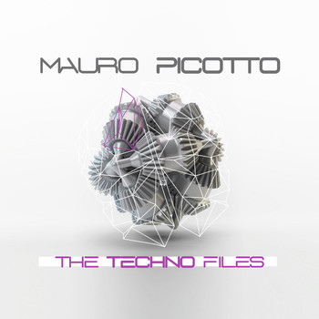 Mauro Picotto - The Techno Files