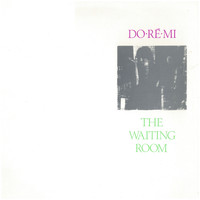 Do Re Mi - The Waiting Room