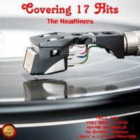 The Headliners - Covering Hits