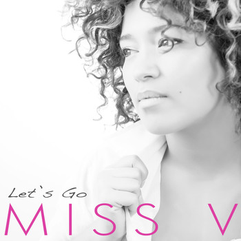 Miss V - Let's Go