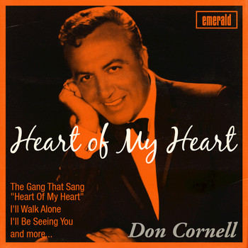 Don Cornell - Heart of My Heart