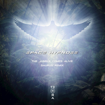 Space Hypnose - The Jungle Comes Alive (Saurus Remix)