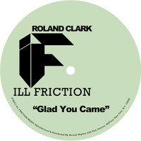 Roland Clark - Glad You Came