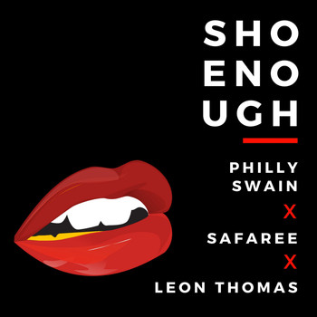 Leon Thomas - Sho Enough (feat. Leon Thomas & safaree)