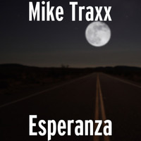Mike Traxx - Esperanza