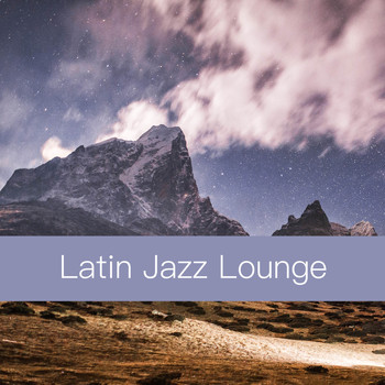 Various Artists - Latin Jazz Lounge