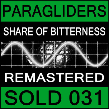 Paragliders - Share of Bitterness
