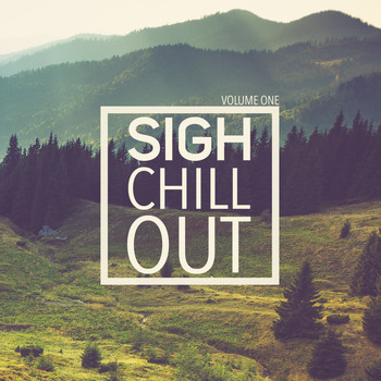 Various Artists - Sigh Chill Out, Vol 1