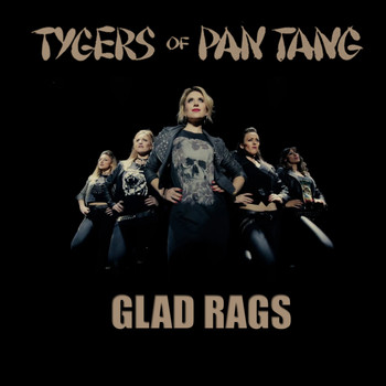 Tygers Of Pan Tang - Glad Rags