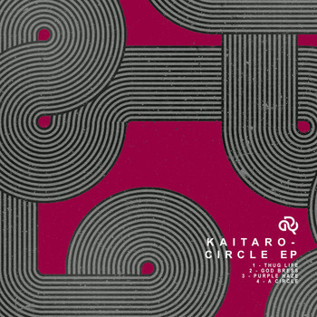 Kaitaro - Circle EP