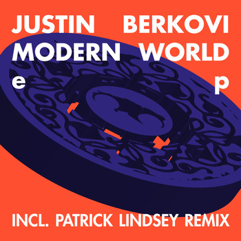Justin Berkovi - Modern World EP