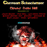 Christian Schachinger - Clowns from Hell (The Remixes)