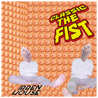 Classic the Fist - Irren House