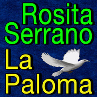 Rosita Serrano - Rosita Serrano La Paloma